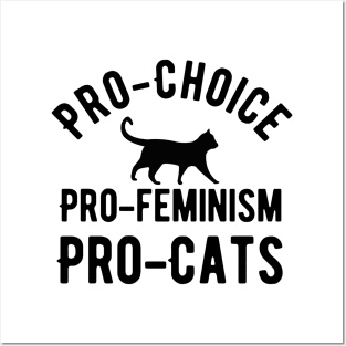 Pro choice pro feminism pro cats Posters and Art